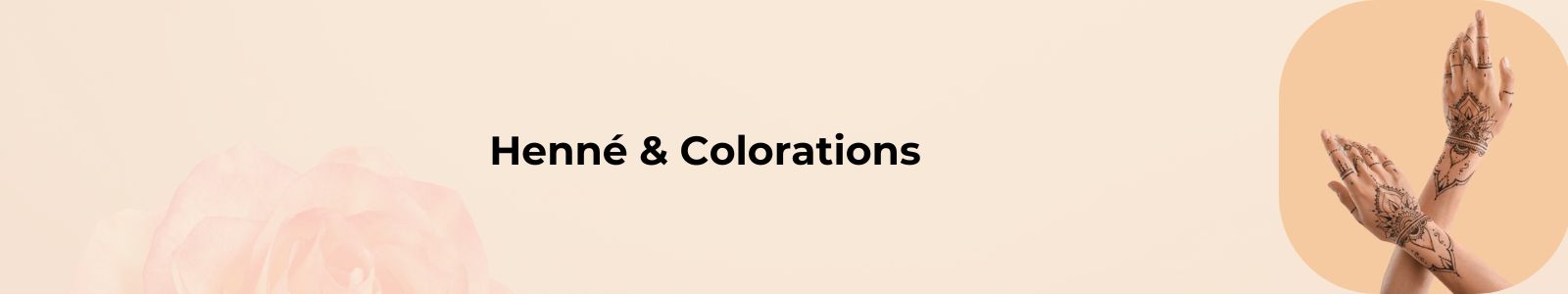 Henné & Colorations Naturelles – Teintures végétales et soins capillaires traditionnels